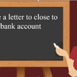 Write a letter to close to bank account